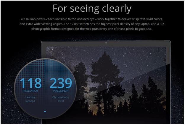 The Chromebook screen looks noticeably better than other PC displays