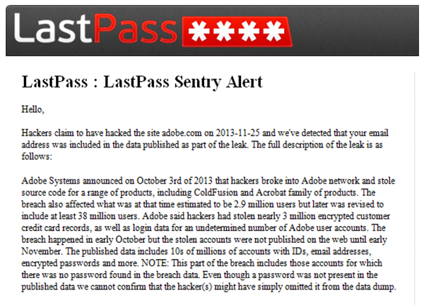 LastPass detected that I had three different Adobe accounts that were compromised
